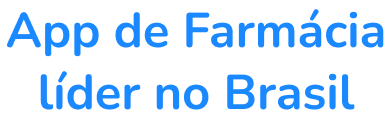 App de Farmácia líder no mercado brasileiro