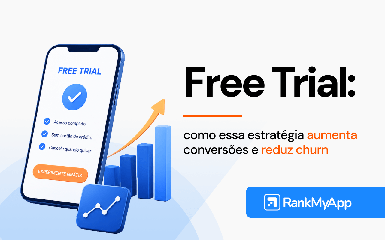 Imagem com o Título "Free Trial: como essa estratégia aumenta conversões e reduz churn"