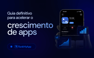 Imagem com o título "Guia definitivo para acelerar o crescimento de apps" escrito